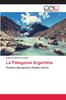Книга La Patagonia Argentina