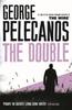 Книга The Double : From Co-Creator of Hit HBO Show ???We Own This City???