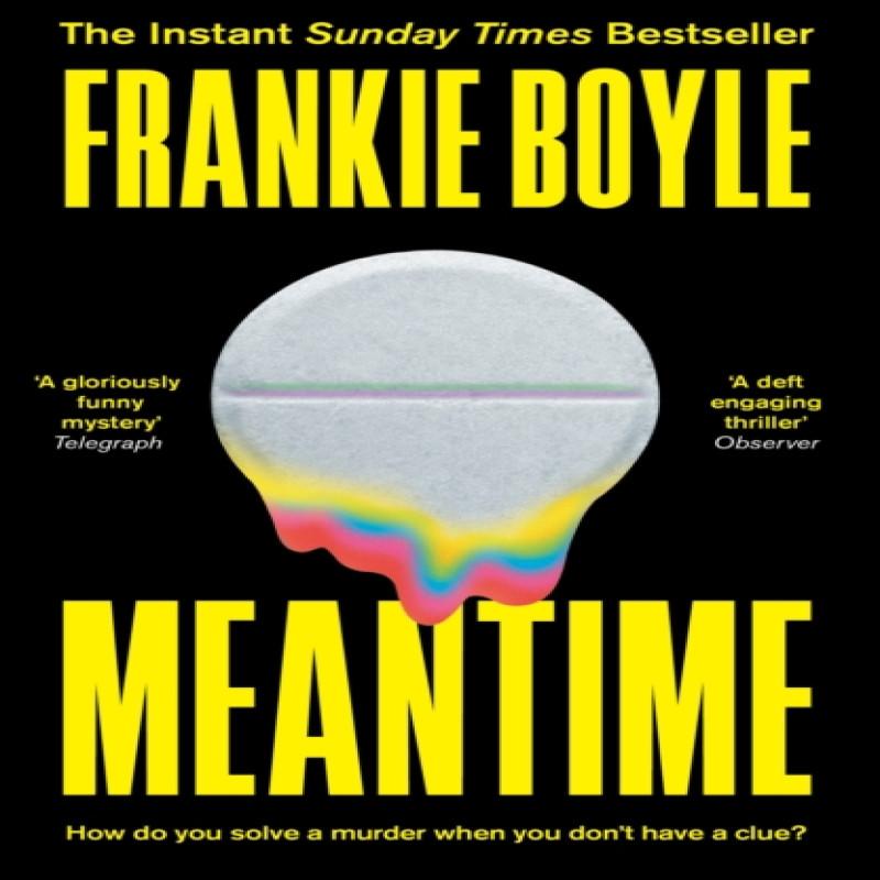 Meantime by Frankie Boyle Paperback Book 9781399801171