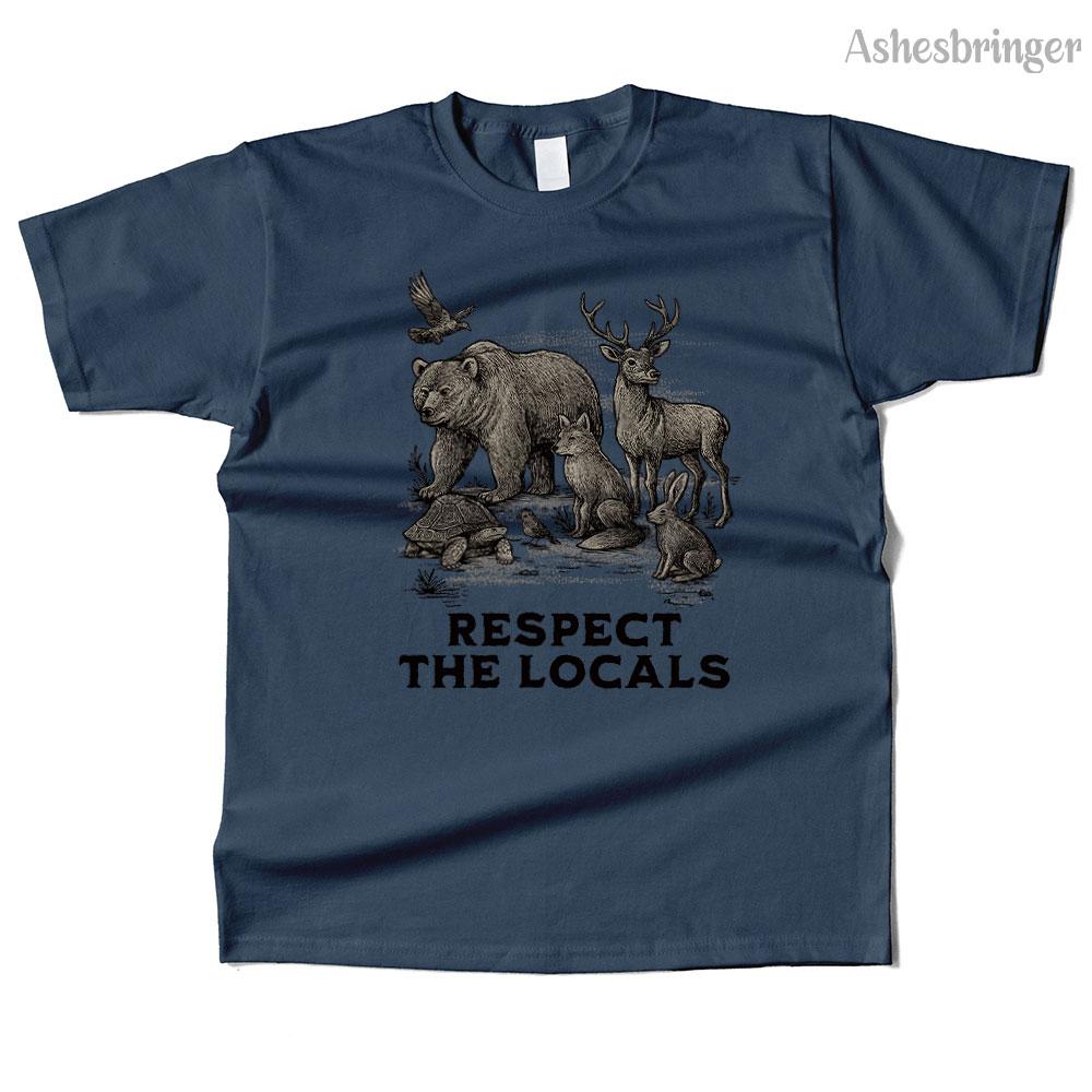 Unisexs Cotton Respect The Locals Graphic High Quality T Shirt Street Casual Style Tee for Unisex and Women