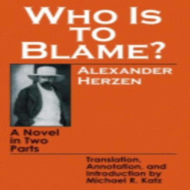 Who Is to Blame by Alexander Herzen Paperback Book 9780801492860