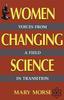 Книга Women Changing Science : Voices From A Field In Transition