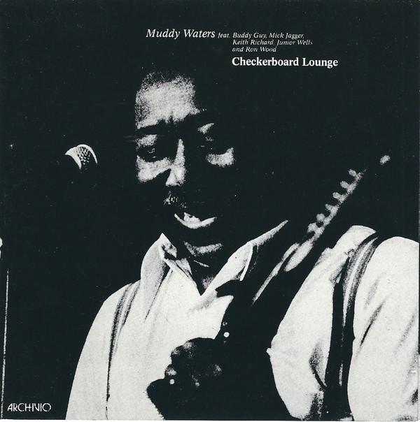 CD MUDDY WATERS - Checkerboard Lounge ARC002 Архив 1991 Италия Блюз Б/У