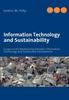 The Information Technology and Sustainability : Essays On the Relationship Between Information Technology and Sustainable Development Book