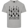 I Have Too Unisexy Guitars Funny Guitarist Unisexs Light Cotton TShirt