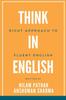 The Think In English- Right Approach To Fluent English Book