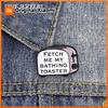 Xiaomi Fetch Me My Bathing Toaster Enamel Pins Retro Toaster Absurd Humor Slang Brooches Personality Backpack Lapel Badge Jewelry Gifts