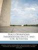 Книга Peace Operations : Information On U.S. and U.N. Activities