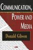 The Communication, Power & Media Book