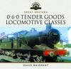 Книга Great Western, 0-6-0 Tender Goods Locomotive Classes