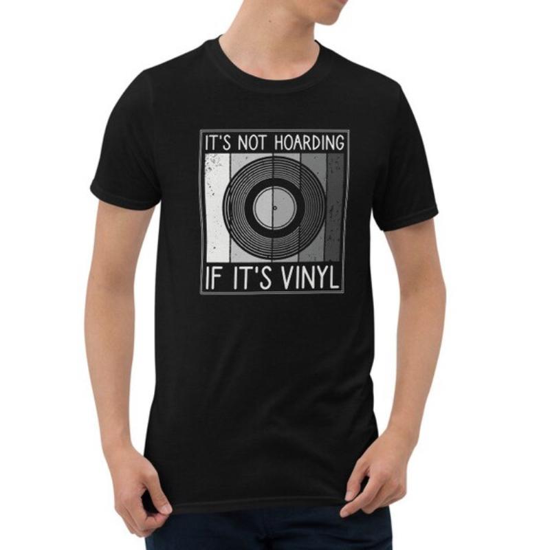 Vinyl Record Cotton T Shirt Its Not Hoarding If Its Vinyl Funny DJ Gift Record Collectors Tops Tee Unisex Aesthetic Streetwear