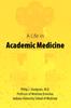 Книга A Life In Academic Medicine