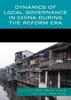 Книга Dynamics of Local Governance In China During the Reform Era