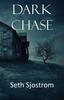 Книга Dark Chase by Seth Sjostrom - Paperback