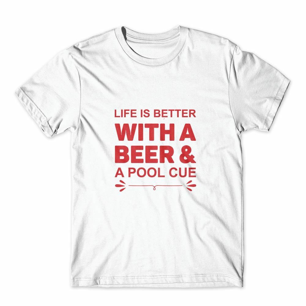 Life Is Better With A Beer T-Shirt 100% Cotton Premium Tee