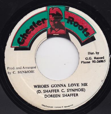 7-дюймовая пластинка DOREEN SHAFFER - Whoes Gonna Love Me NONE Chester Roots 1981 Ямайка Регги, Ска и Даб Б/У
