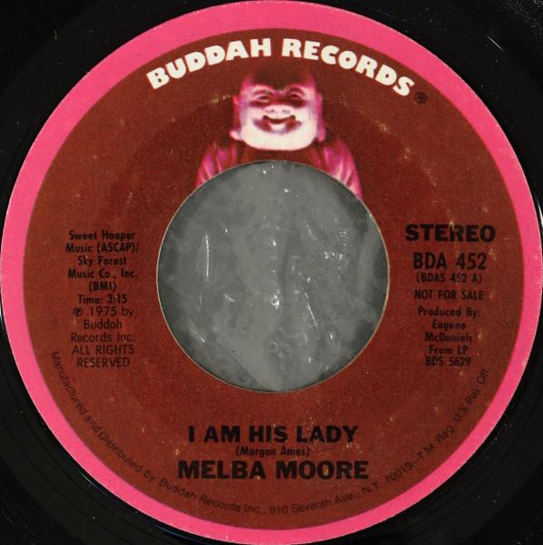 7-дюймовая пластинка MELBA MOORE - I Am His Lady BDA452 Buddah Records 1975 США Соул/Фанк Б/У