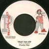 7inch Record CHUKKI STAR - Trust Ina Him GPJA022 Gussie P Record 1994 UK Reggae, Ska & Dub Used