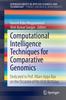 The Computational Intelligence Techniques for Comparative Genomics : Dedicated To Prof. Allam Appa Rao On the Occasion of His 65th Birthday Book