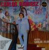 Виниловая пластинка CARLOS JULIO RAMIREZ Nuestro Carlos Julio IES13894 Sonolux 1972 Колумбия Латинская б/у