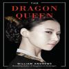 The Dragon Queen by William Andrews Paperback Book 9781503900349