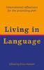 Книга Living In Language : International Reflections for the Practising Poet