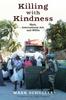 Книга Killing with Kindness : Haiti, International Aid, and NGOs