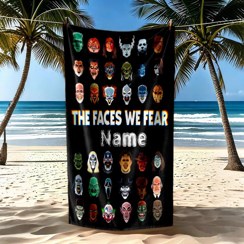Faces Fear Personalized Text Beach Towel Soft Durable Quick-Dry Portable for SwimmingBeachCamping Travel Beach AccessoriesGym