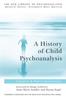 Книга A History of Child Psychoanalysis