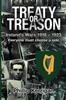 Книга Treaty or Treason : Ireland's Wars 1916 - 1923 Everyone Must Choose a Side