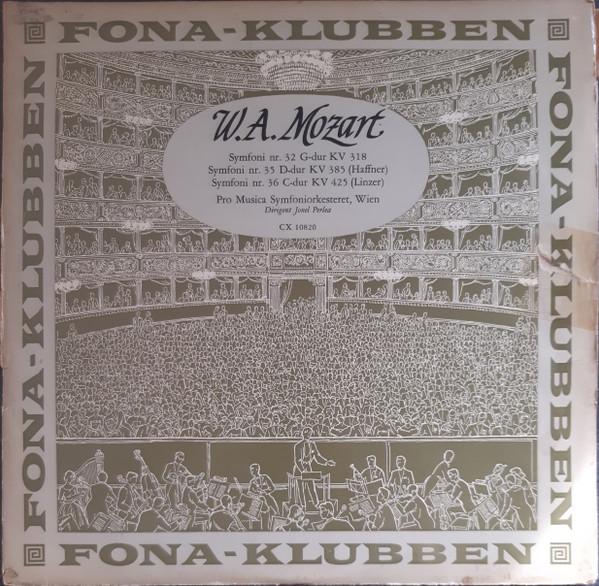 LP Record W.A. MOZART PRO MUSICA SYMFONIORKE  Symfoni Nr. 32  Symfoni Nr. 35  S CX10820 FONA KLUBBEN Denmark Classical Used