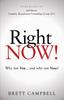 Книга Right Now! : Why Not You and Why Not Now?