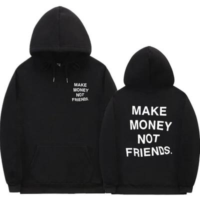 Уличная одежда, толстовки MAKE MONEY NOT FRIEND, унисекс/женская модная одежда для пар с принтом, sudadera hombre, черно-белая толстовка с капюшоном