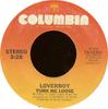 7-дюймовая пластинка LOVERBOY Turn Me Loose 1111421 Columbia 1980 США Рок Б/у
