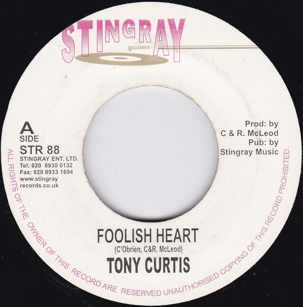 7-дюймовая пластинка TONY CURTIS Foolish Heart STR88 Stingray Record UK Регги Ска Даб Б/У