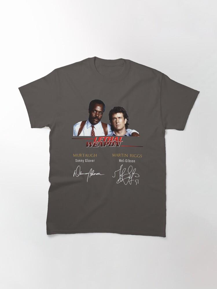 Lethal Weapon Action Movie American Police Motivational Lethal Weapon Actors Signature Cute Gift Classic T-Shirt