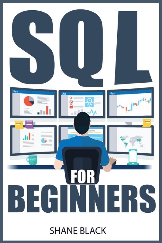 The Sql For Beginners by Shane Black - Paperback Book