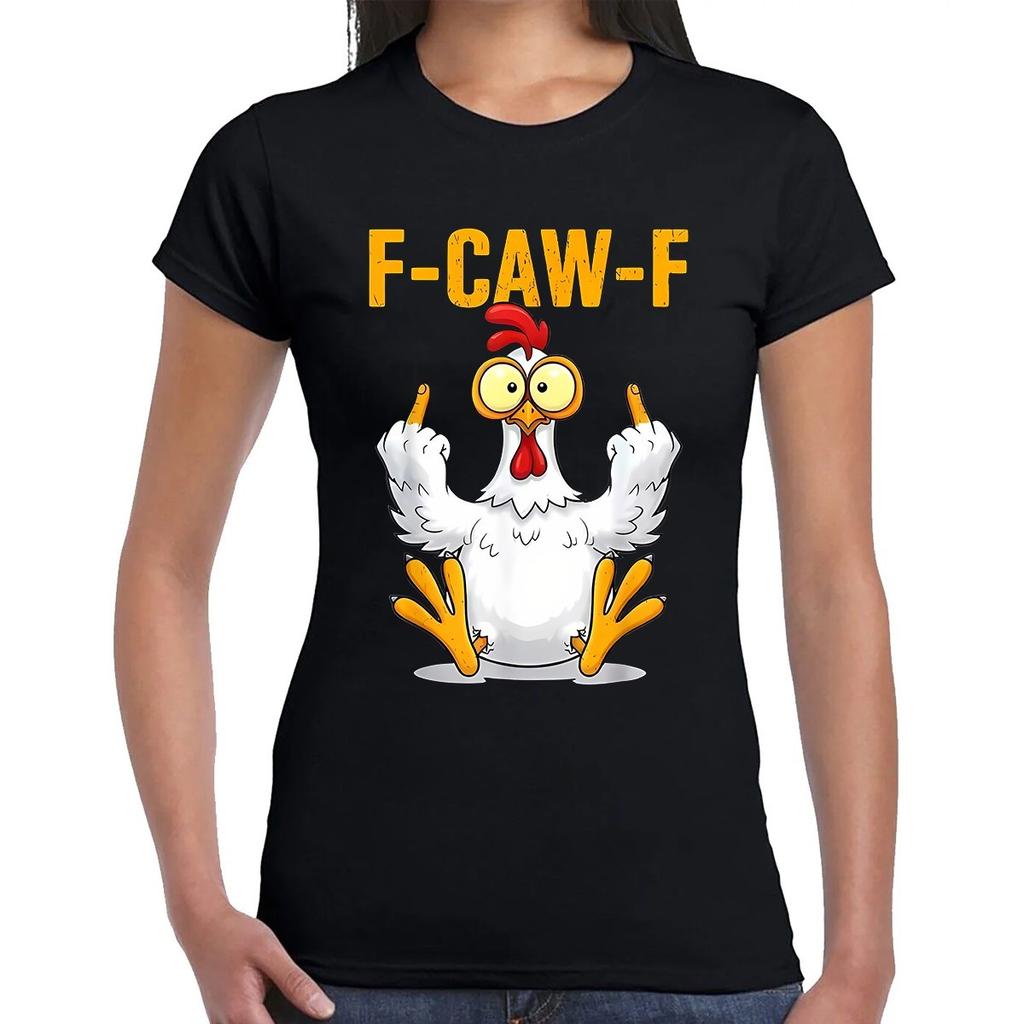 F-CAW-F Chicken Sarcastic Bird Pun Funny T-Shirt Girl Women Gift Tee Top