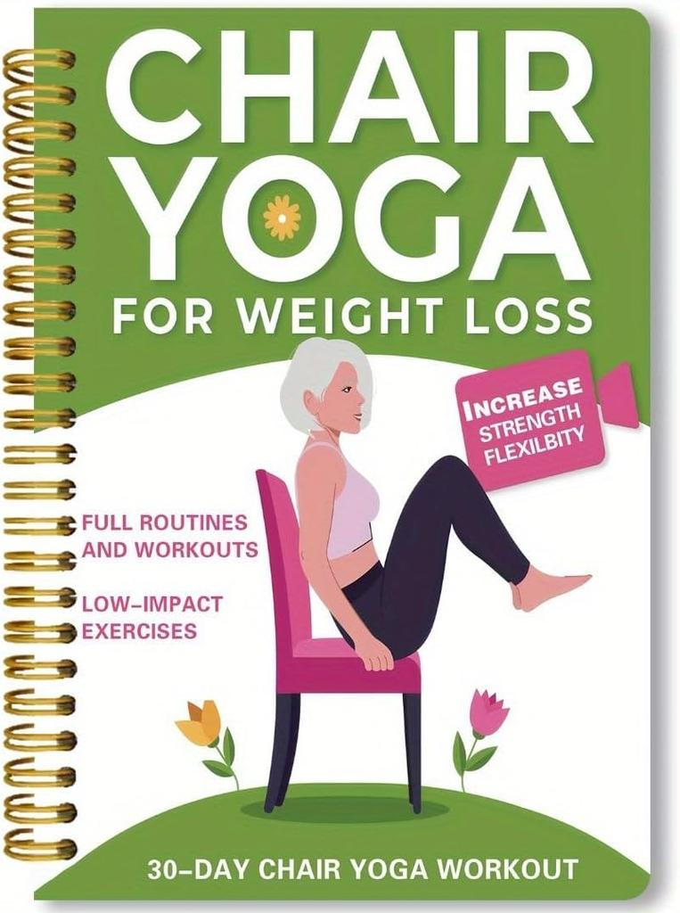 Illustrated Chair Yoga Exercises Book For Seniors Fall Prevention & Flexibility 30-Day Challenge Perfect Gift For Elderly