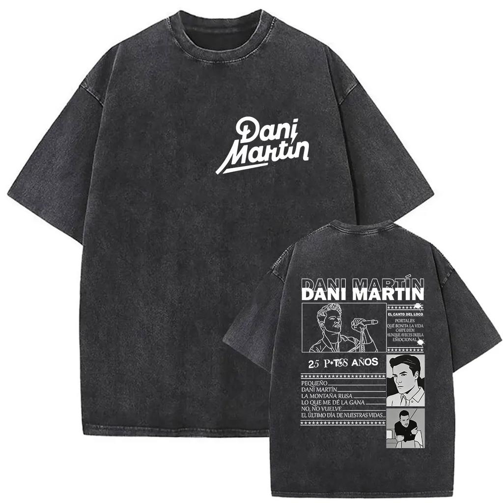 Rapper Dani Martin Lo Que Me De La Gana Tour Vintage Washed T Shirts Men Women Pop Fans Fashion Clothing Oversized Tshirt