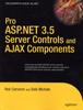 The Pro ASP.NET 3.5 Server Controls and AJAX Components Book