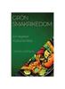 Книга Gron Smakrikedom : En Vegansk Kulinarisk Resa