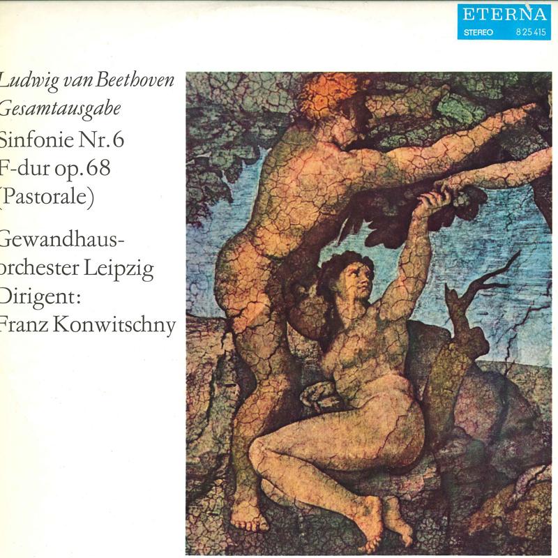 Виниловая пластинка KONWITSCHNY GEWANDHAUSORCHESTER LEI - Бетховен Симфония №. 6 "пастораль 825415 ETERNA 1971 Германия Классика Б/У
