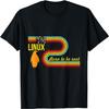 Linux Born To Be Root the Nerd Heaven for Computer scientist T-Shirt