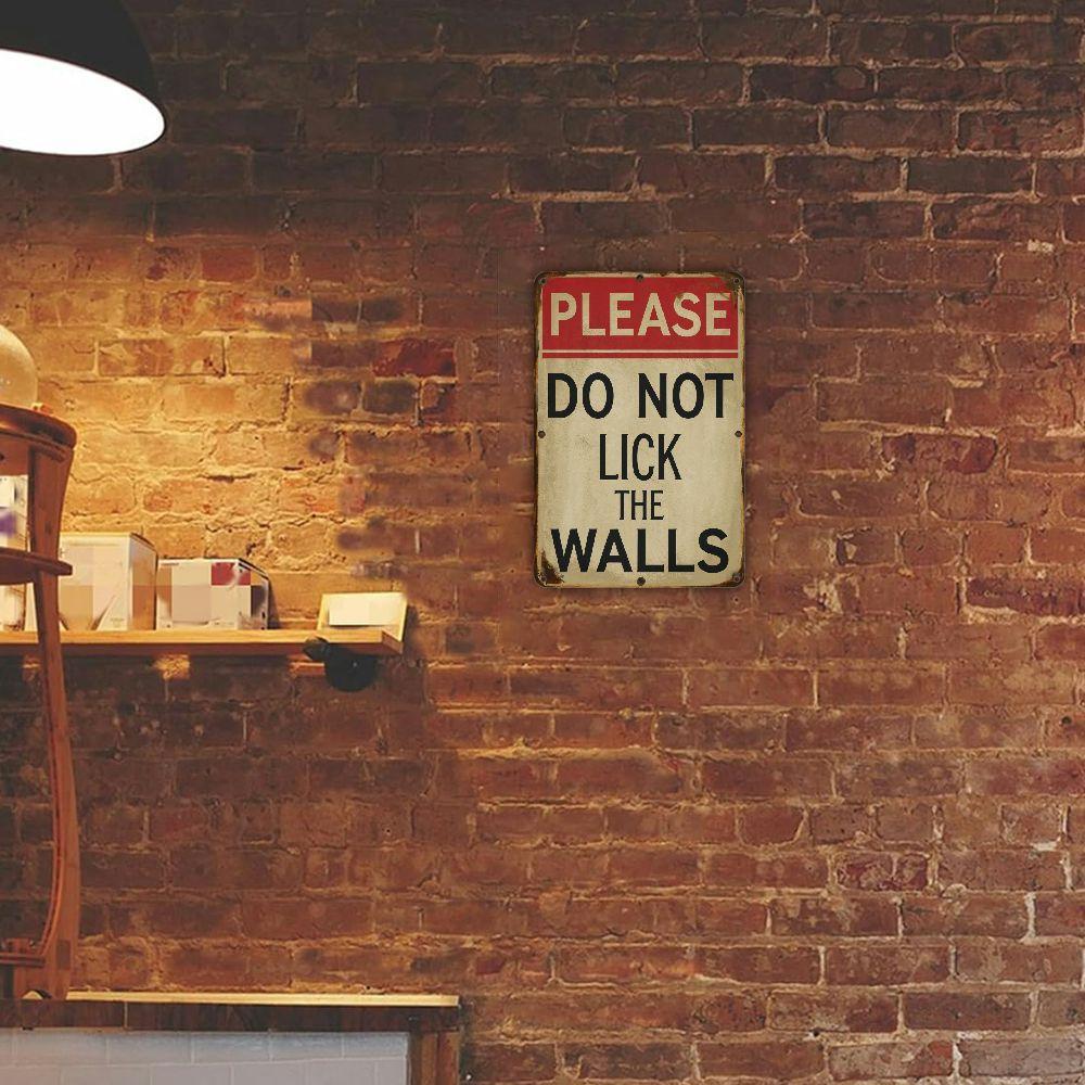Hisun Tin Sign HD Tin Sign Please Do Not Lick The Walls Funny Retro Metal Tin Sign for Home Wall Decor