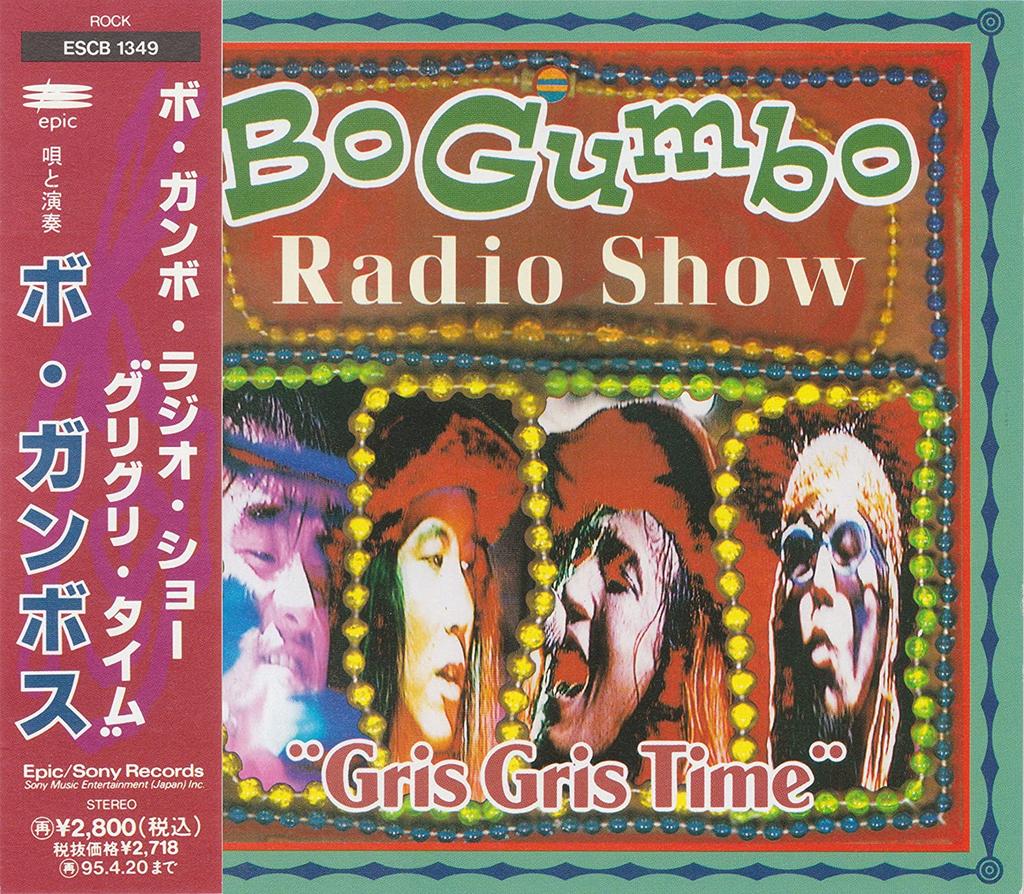 CD BO GUMBOS BO GUMBO RADIO SHOW GRIS GRIS TIME ESCB1349 Epic 1993 Japan Japanese PopRock Used
