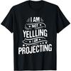 Я не кричу, я проецирую - Футболка актера, актрисы, театра