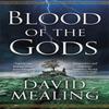 Blood of the Gods by David Mealing Paperback Book 9780356508986