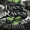 Echoes of the Raven by Ingrid Seymour Paperback Book 9781035420681