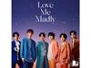 CD Love Me Madly Type A Lienel ZXRC-1255 Maxi-Single Dance Music J-Pop Idle NEW